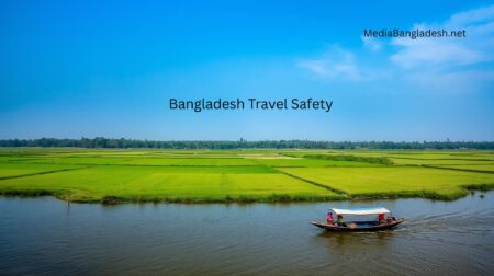 Bangladesh Travel Safety